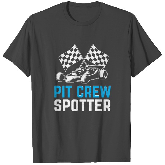 Pit Crew Spotter Race Car Racing T Shirts