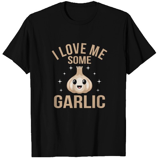 Garlic Vampire fun pun I Love Some Garlic T Shirts
