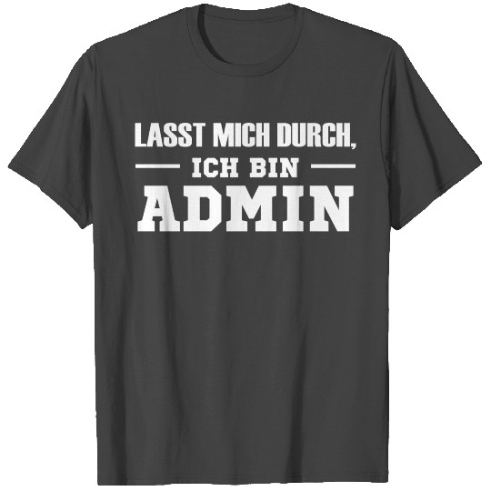 I am Admin Gift Computer Science Programming T Shirts