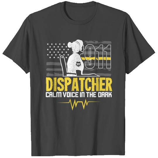 911 Dispatcher Gift For A First Responder T Shirts