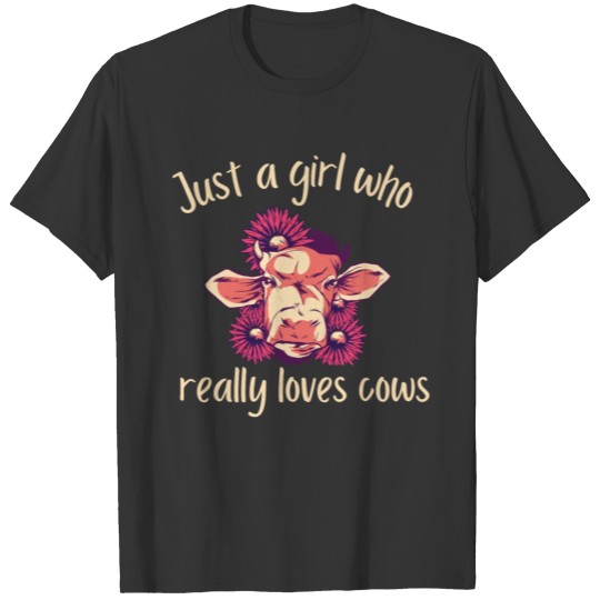 Just A Girl Who Loves Cows T-shirt