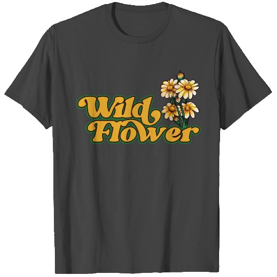 Wild Flower T Shirts
