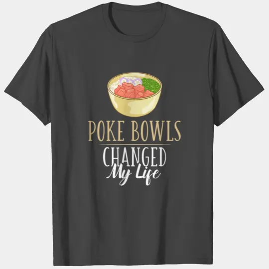 Poke Bowl Gift Hawaii Sushi Bowl Recipe T Shirts