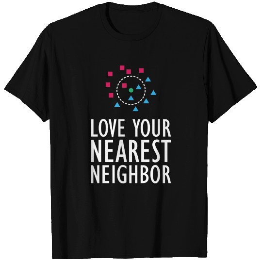Neighbor computer science programming gift T Shirts