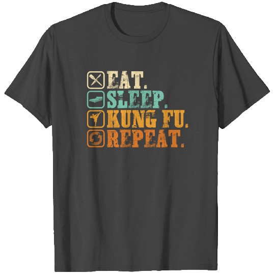 Eat Sleep Kung Fu Repeat Vintage Martial Arts T Shirts