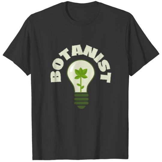 Botany Professional Botanist Biology Plant Humor T Shirts
