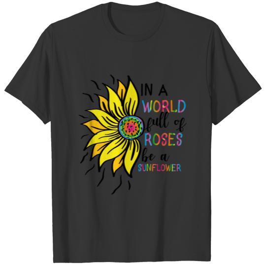 IN A WORLD SUNFLOWER T-shirt