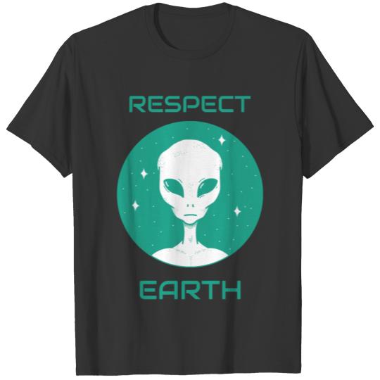 Alien Respect Earth T-shirt