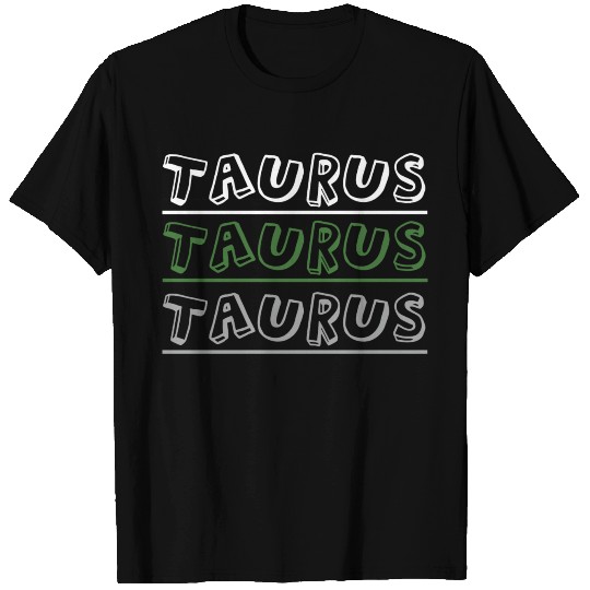 Taurus Zodiac sign Text T Shirts