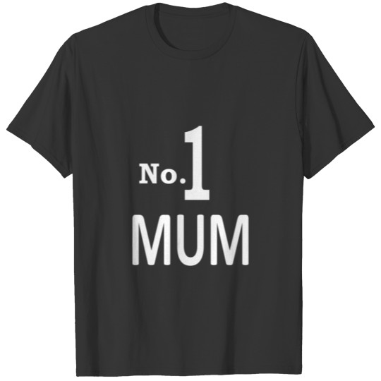 No.1 Mum - Number One Mum Mothers Day Gift Fitted T-shirt