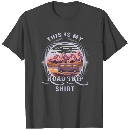 This is my Road Trip T Shirts
