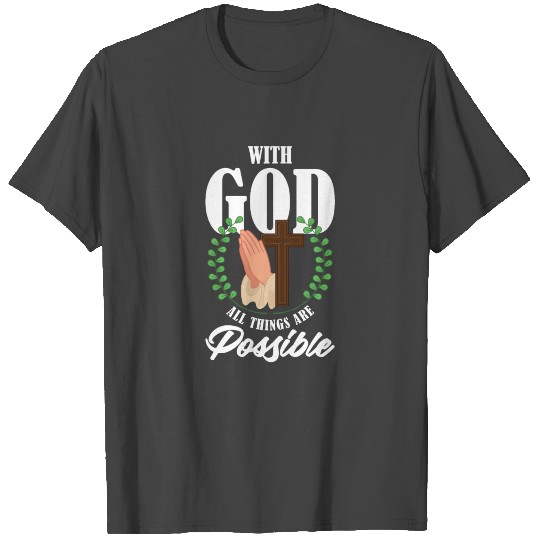 With God Religion Catholic Christianity Faith Gift T Shirts