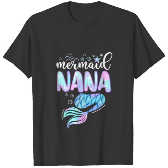 Mermaid NaNa Family Matching For Mother s Day T-shirt