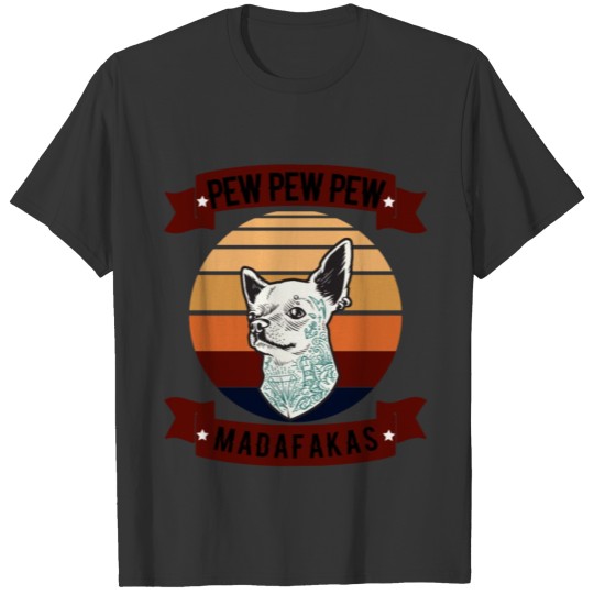 funny tattoo dog PewPew Madafakas RETRO design T-shirt