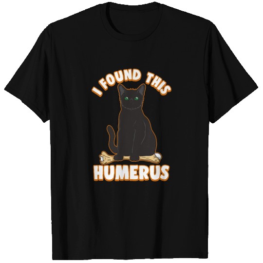 I Found This Humerus T Shirts Funny Pun Cat Hallowe