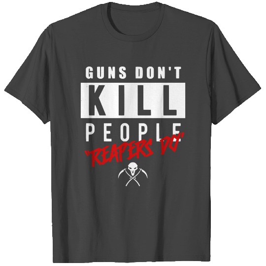 Guns dont Kill People Reapers do Video Game Gift T Shirts