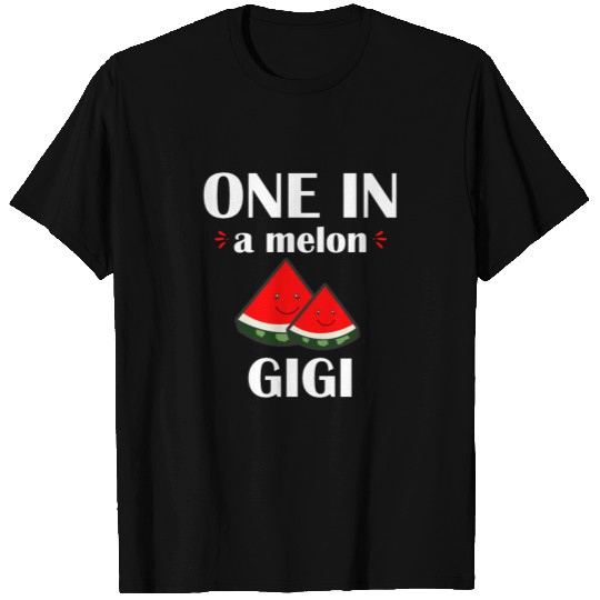 One In A Melon Gigi T Shirts