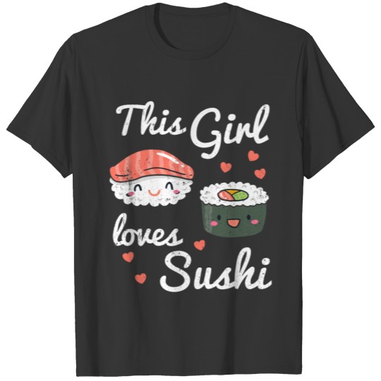 Sushi Girl Eat Japanese Gift Fish Maki T-shirt
