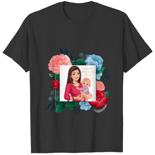 Happy Mother's Day/Happy Mother's Day Mom T-shirt