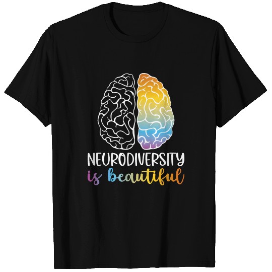 Neurodiversity is Beautiful , Rainbow Mind T Shirts