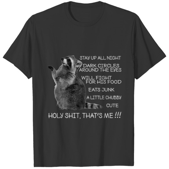Racoon Cute Funny Forest Animal Sayings And T Shirts