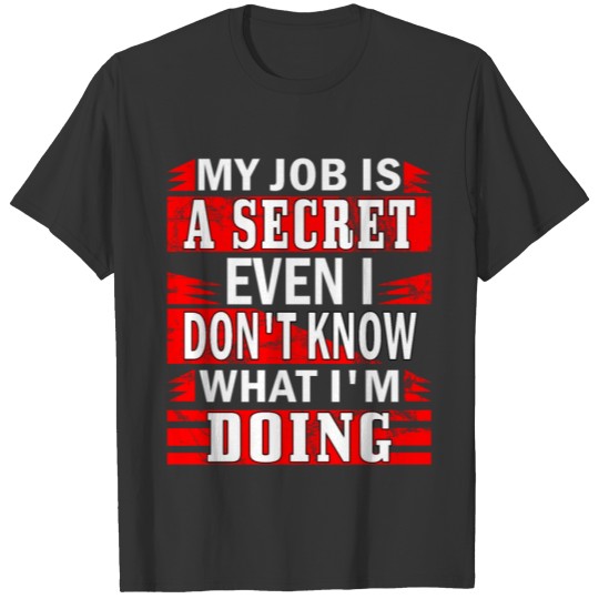 Work Profession Job T-shirt