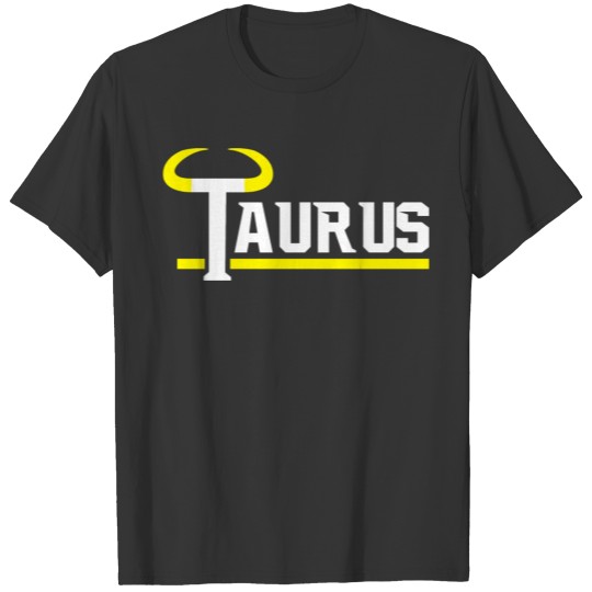 Taurus Zodiac T Shirts