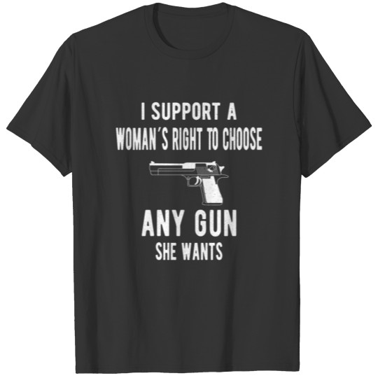 GUN RIGHTS/GUN LOVER/2ND AMENDMENT women´s rights T-shirt