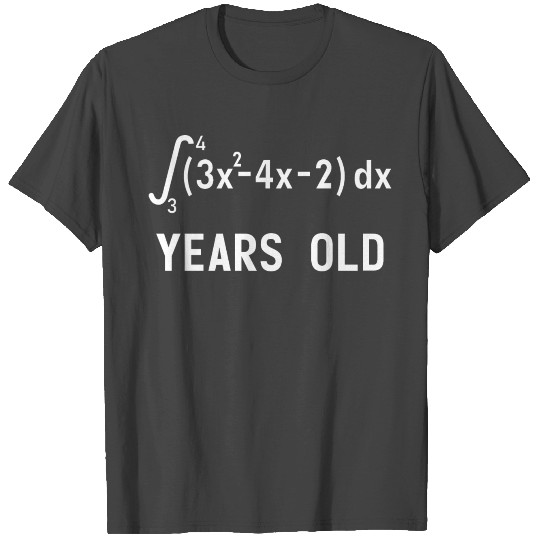 21 Years Old Funny Integral Calculus 21st Birthday T Shirts