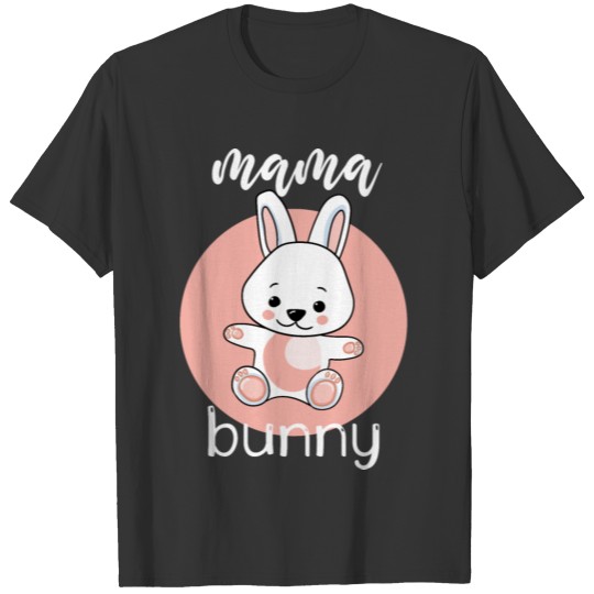 Mama Bunny T-shirt