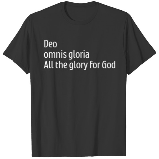 Deo omnis gloria T-shirt