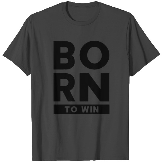 Jesus T Shirts - BORN TO WIN