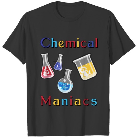 Chemical Maniacs T-shirt