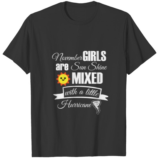 November Woman Girl Sun Hurricane Tornado T-shirt