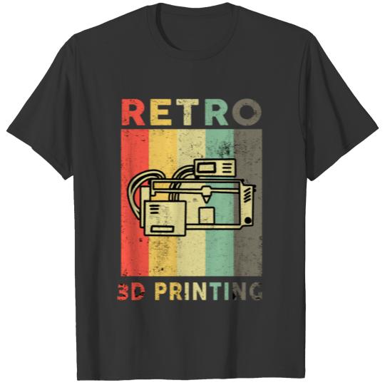 3d Printer Hobby Machinist 3D Print Maker Gift T Shirts