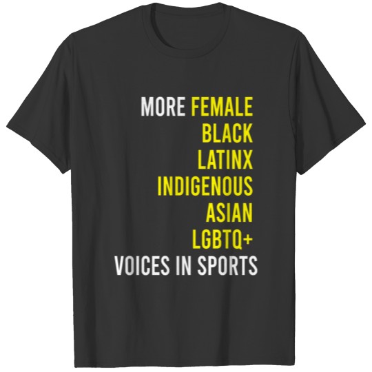More Female Black Latinx Indigenous Asia Lgbt T-shirt