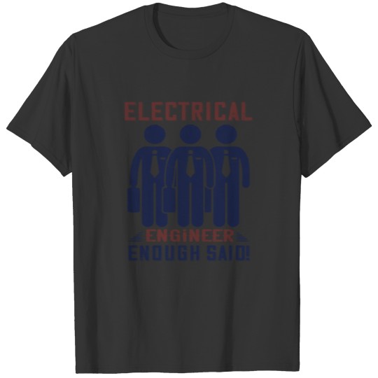 Electrical Engineer Funny Electrician Men Gift T Shirts