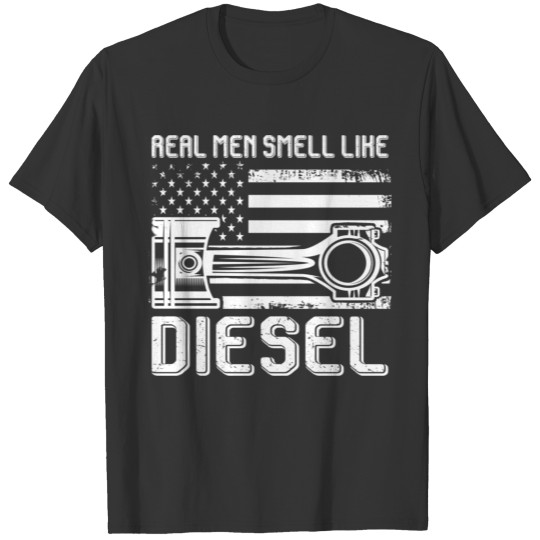 Real Men Smell Like Diesel Funny Mechanic Gift T Shirts