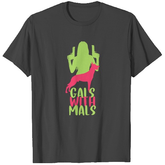 Funny Gals With Mals Belgian Malinois Fur Parent T Shirts