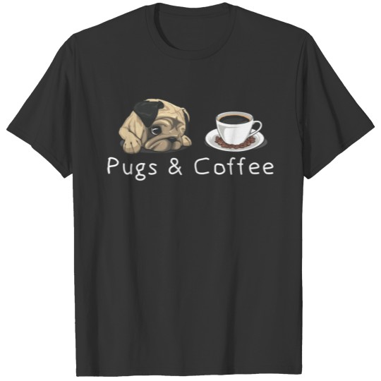 Pugs & Coffee T-shirt