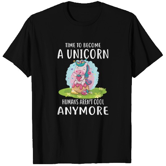 Unicorns Time to become a Unicorn Strawberry cute T Shirts