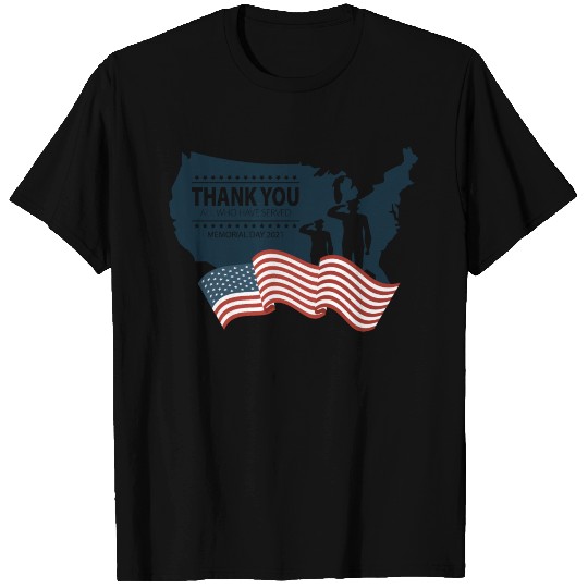 MEMORIAL DAY 2021 THANK YOU ! T Shirts