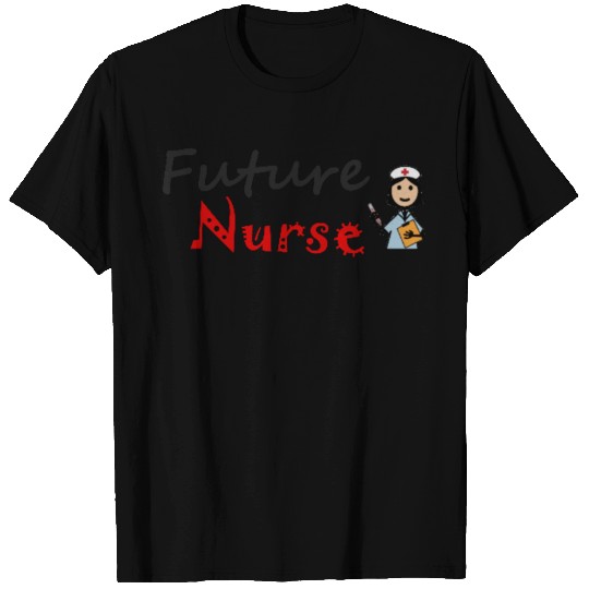 Future nurse T Shirts