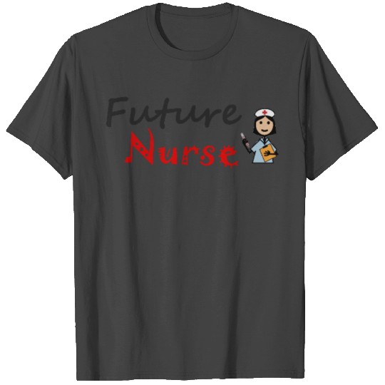 Future nurse T Shirts