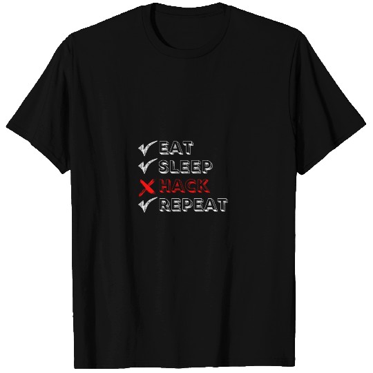 Cyber Security Eat Sleep Hack Repeat Computer Fun T Shirts