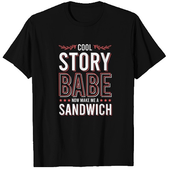 sandwich funny T Shirts