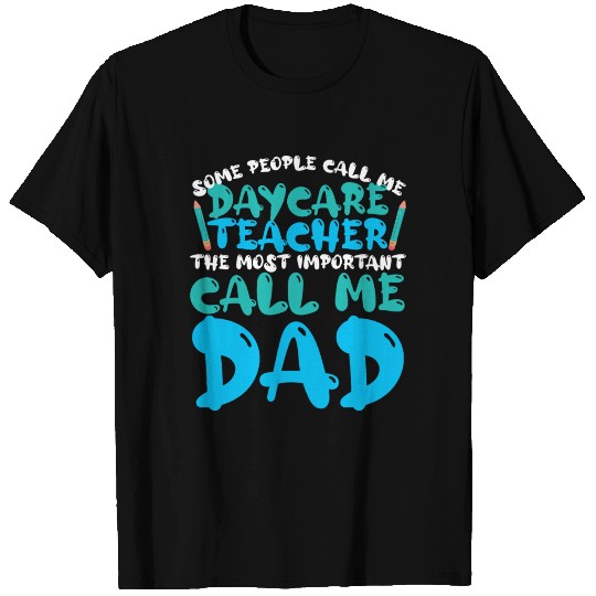 Daycare Teacher Daycare Provider Childcare T Shirts