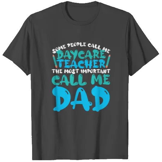 Daycare Teacher Daycare Provider Childcare T Shirts