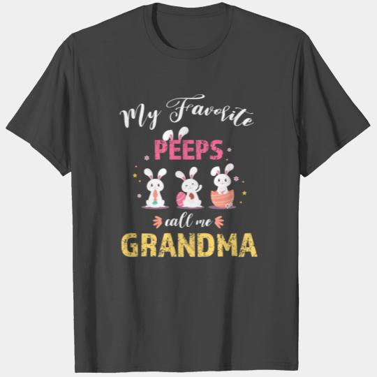 My Favorite Peeps Call Me grandma T Shirts Easter