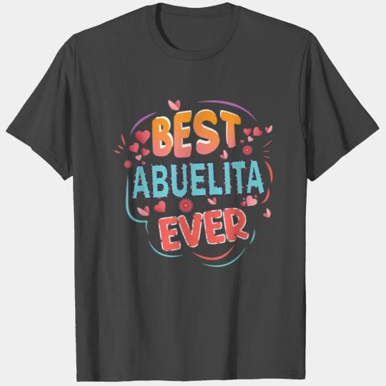 Best Abuelita Ever Grandma Mothers day Christmas s T Shirts